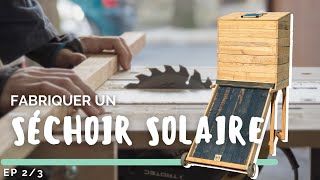 SÉCHOIR SOLAIRE  On le construit  ça tourne mal 🔥🤣  EP 23 [upl. by Latreese570]