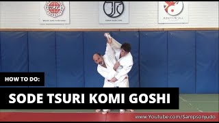 How to do Sode Tsuri Komi Goshi [upl. by Joung]