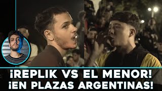 ¡REPLIK vs EL MENOR ¡EN LAS PLAZAS ARGENTINAS [upl. by Eimma]