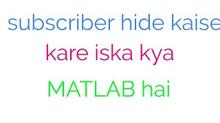 How to hide subscriber on you tube  subscribers hide kaise kare [upl. by Phylys]