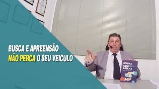 Busca e apreensão de veiculo  Não perca o seu veiculo [upl. by Anuait]