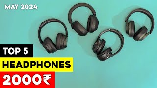 Top 5 Best Wireless Headphones Under 2000 2024 ⚡ Best Bluetooth Headphones Under 2000 rs ⚡ [upl. by Ellenyl]