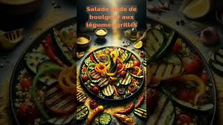 🥗 Découvrez la délicieuse salade tiède de boulgour aux légumes grillés healthyfood 🌿 [upl. by Aznarepse]