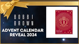 BOBBI BROWN ADVENT CALENDAR REVEAL 2024 [upl. by Nonahs]