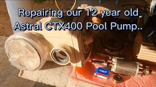 Repairing an Astral CTX 400 Pool Pump [upl. by Pamelina]