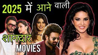 5 Upcoming BIGGEST Pan Indian Movies 2025I Upcoming South amp Bollywood Movies List2025  War 2 [upl. by Sanoj154]