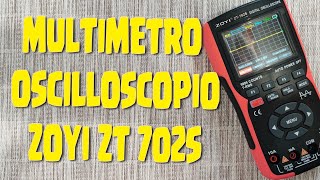 MULTIMETRO ZOYI ZT 702S con oscilloscopio 63 MHz VIDEO N59 [upl. by Sidalg]