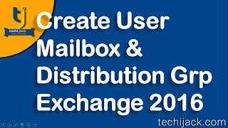 How To Create User Mailbox And Distribution Group In Exchange Server 2016 [upl. by Analihp85]