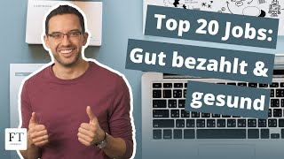 Die 20 bestbezahlten Jobs die nicht krank machen [upl. by Brinkema]