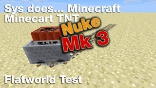 Minecraft Minecart TNT Nuke Mk3 Flatworld Test [upl. by Adneram633]