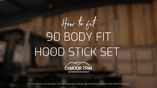 How to fit an Exmoor Trim 90quot Pick Up 34 Body Fit Hood Stick Set [upl. by Virg]