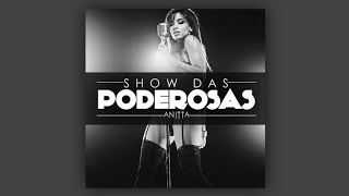 Anitta  Show das Poderosas Instrumental [upl. by Bryan]