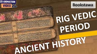 The RIG Vedic Period  Ancient History  Vedic Culture for UPSC [upl. by Sylvester]