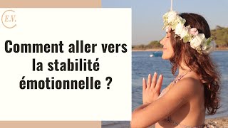 Comment aller vers la stabilité émotionnelle dans une relation [upl. by Nolyar]