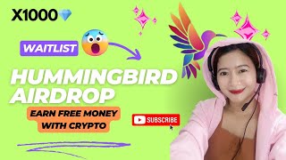 Paano Kumita ng Free Crypto with Hummingbird Airdrop  Crypto Whitelist [upl. by Anaillil123]