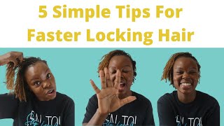 5 Tips To Make Hair Loc Faster  Locking Hair Faster For Beginners Easy amp Beginner Friendly [upl. by Dygert]