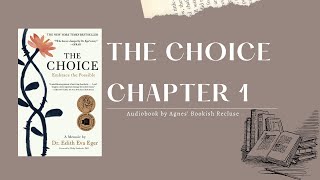 THE CHOICE AUDIOBOOK  Chapter 1  EDITH EGER  AUDIOBOOK FOR HEALING  HOLOCAUST MEMORIES [upl. by Sible]