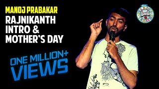 Rajinikanth Intro and Mothers Day  Standup comedy by Manoj Prabakar [upl. by Nita]