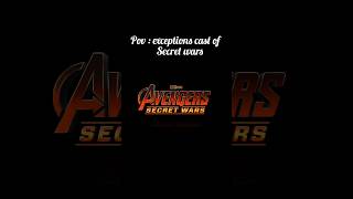 Pov  Cast of Avengers Secret Wars avengersedit massedit marvelstudios shorts [upl. by Sivel]