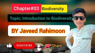 Chapter03 Biodiversity  Introduction to Biodiversity  Class 9 class9 biodiversity chapter3 [upl. by Chelsie11]