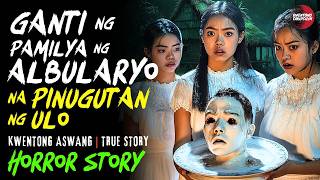 ASWANG SA BARYO NG PAMILYANG ALBULARYONG NAGHIGANTI  Kwentong Aswang  True Story [upl. by Aihsel461]