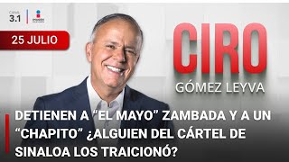 Ciro Gómez Leyva en Imagen Noticias  Programa Completo 25JULIO2024 [upl. by Flanigan]