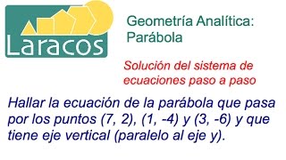 Geometria Analitica Parabola dados tres puntos y eje vertical [upl. by Duong]