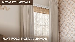 How to install Flat Fold Roman Shade [upl. by Alah122]