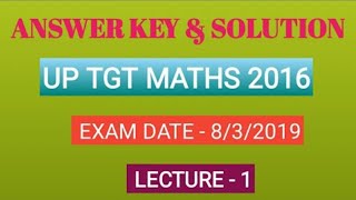 PART1TGT MATHS2016SOLUTIONTGTPGTKVSNVSDSSSBEMRSBPSCBSCPCSIASIITJEEetcviralvideo [upl. by Thistle]