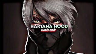 Haryana Hood Edit Audio [upl. by Paulson]