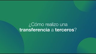 ¿Cómo realizo una transferencia a terceros [upl. by Weismann]