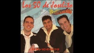 Los 50 De Joselito  Tradicionales y Navideños MIX [upl. by Nekcerb45]