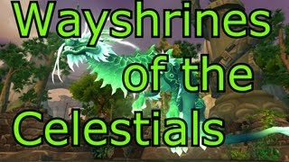 QUEST Wayshrines of the Celestials WoW MoP Timeless Isle Guide How To [upl. by Kele]