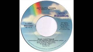 Dan Hartman  Get Outta Town 7quot Version [upl. by Ayela42]