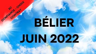 BÉLIER ♈ JUIN 2022  3C  CONFIANCE  CHOIX  CONTRAT [upl. by Ayotna201]