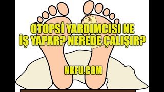 Otopsi Yardımcısı Adli Tıp Teknikeri Ne İş Yapar Nerede çalışır [upl. by Hgielrak227]