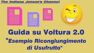 Guida su Voltura 20 quotesempio Ricongiungimento di Usufruttoquot [upl. by Moorish]