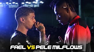 PELÉ MILFLOWS VS FAEL  GRANDE FINAL ✨ 554º Batalha do Tanque  RJ [upl. by Eiramoj467]