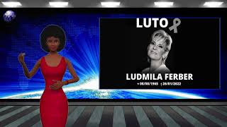 luto morre Ludmila Ferber aos 56 anos vitimia de um cancer Ultimas Noticias [upl. by Nirtiak1]