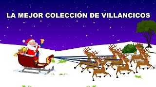 Coleccion de canciones navideñas  Villancicos en español  Canciones infantiles [upl. by Yrag]