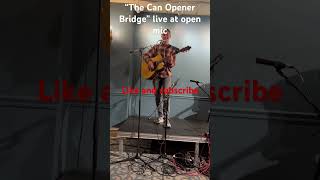 Simon Elijah Plays The Can Opener Bridge live at open mic openmic bridge [upl. by Obola]