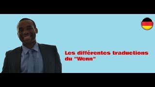 Cours dallemand A1 B2 Les différentes traductions de quotWennquot [upl. by Yehtomit]