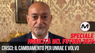 Strategia che cambiano con Michele Crisci di UNRAE e Volvo  SPECIALE MOBILITÀ ELETTRICA 2024 [upl. by Ayocat339]