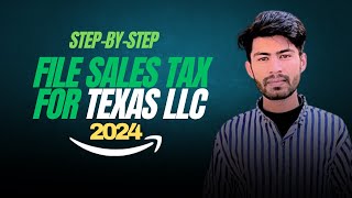 How to File Sales Tax for Your Texas LLC  StepbyStep Guide [upl. by Nylireg]