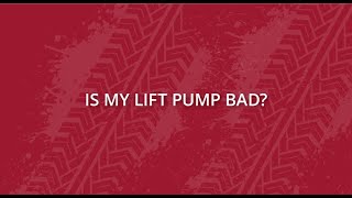 Is My Lift Pump Bad [upl. by Annaehs584]