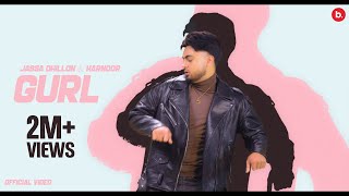 Gurl  Jassa Dhillon ft Harnoor  Official Video  Thiarajxtt  Bombaa  Punjabi Song 2024 [upl. by Zoltai]