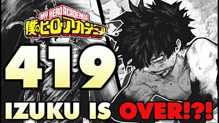 MIDORIYA LOST WHAT SHIGARAKI IS GONE  My Hero Academia Chapter 419 Breakdown [upl. by Yaras]