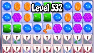 Candy Crush Saga Level 532 [upl. by Esmond]