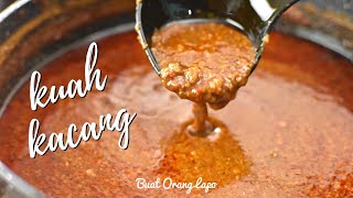 Rahsia Kuah Kacang Mak yang paling sedap  Peanut Sauce Recipe [upl. by Ilah905]