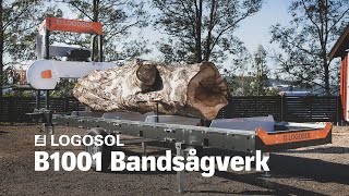 B1001 Bandsågverk  LOGOSOL [upl. by Fletcher406]